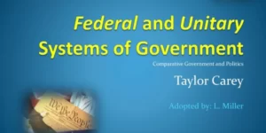 Unitary Vs Federal Government